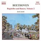 Beethoven: Bagatelles & Dances Vol 2