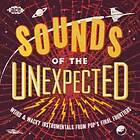 Sounds Of The Unexpected CD