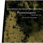 Sörensen Bent/Per Norgård: Phantasmagoria