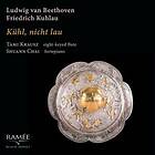 Beethoven / Kuhlau: Kuhl Nicht Lau CD