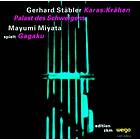 Stäbler Gerhard: Karas.Krähen / Palast Des... CD