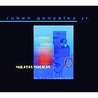 Gonzalez Jr Ruben: Mulatas Magicas CD