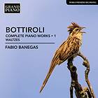 Bottiroli Jose Antonio: Complete Piano Works 1 CD