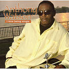 Watson Anthony: I Love Being Single CD