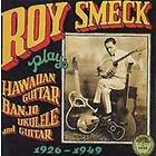 Smeck Roy: Plays Hawaiian Guitar Banjo Ukelele.. CD