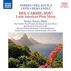 Del Caribe Soy! Latin American Flute Music CD