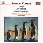 Antheil Georg: Ballet Mecanique CD