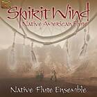 Native American Flute Ensemble: Spirit Wind CD