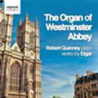 Elgar: The Organ Of Westminster Abbey