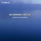 Sibelius: The unknown Sibelius