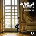 Taylor Justin: La Famille Rameau CD