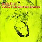 Pucho & The Latin Soul Brothers: Jungle Fire (Vinyl)