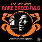 Rare Breed R&B The Lost Years (Vinyl)