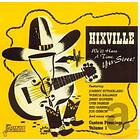 Hiixsville We'll Have A Time Yes Siree