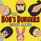 Bob's Burgers Music Album (Vinyl)