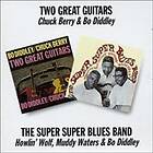 Berry Chuck & Bo Diddley: Two Great Guitars/...