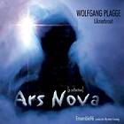 Plagge Wolfgang: Ars Nova Liknarbraut CD