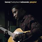 Edmonds Kenny "Babyface": Playlist CD