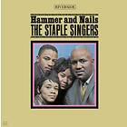 Staple Singers: Hammer And Nails