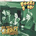 Booze Bombs: Ice Cold Whiskey CD