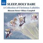 Sleep Holy Babe Christmas Lullabies