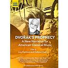 Harrison Lou: Dvorák's Prophecy A New Narra...