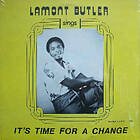 Butler Lamont: It's Time For A Change (Vinyl)