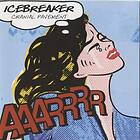 Icebreaker: Cranial Pavement CD