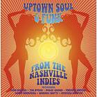 Uptown Soul & Funk From The Nashville Indies