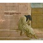 Bach: Welt Bute Nacht