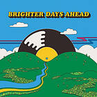 Colemine Records Presents Brighter Days Ahead CD