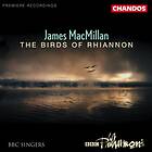 MacMillan: The Birds Of Rhiannon CD