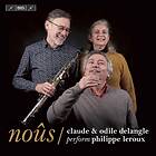 Delangle Claude & Odile: Noûs Perform Phili... CD