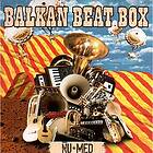 Balkan Beat Box: Nu-med