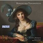 Rossini: Rossini Per Violoncello