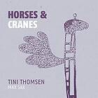 Thomsen Tini: Horses & Cranes (Vinyl)