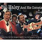 Haley Bill/Friends: Rock around the clock