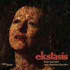 Saariaho Kaija / J-B Barrière: Ekstasis CD