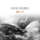 Civitas Ensemble: Jin Yin CD