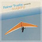 Trüby Rainer: Rainer Trueby Presents Soulgliding (Vinyl)