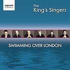 Kings Singers: Swimming Over London