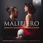 Malipiero: Complete Songs For Soprano & Piano CD
