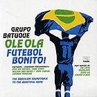 Batuque Grupo: Ole Ola Futebol Bonito CD