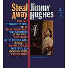 Hughes Jimmy: Steal Away (Vinyl)