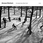 Brahem Anouar: Le Pas Du Chat Noir