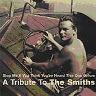 Tribute To Smiths Stop Me If You Think You....