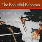 Ya Tafari: Beautiful Bahamas