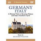 Wagner: A Musical Journey / Germany & Italy
