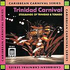 Trinidad Carnival Steel Bands Of Trinidad... CD