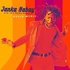 Nabay Janka & The Bubu Gang: Build Music CD